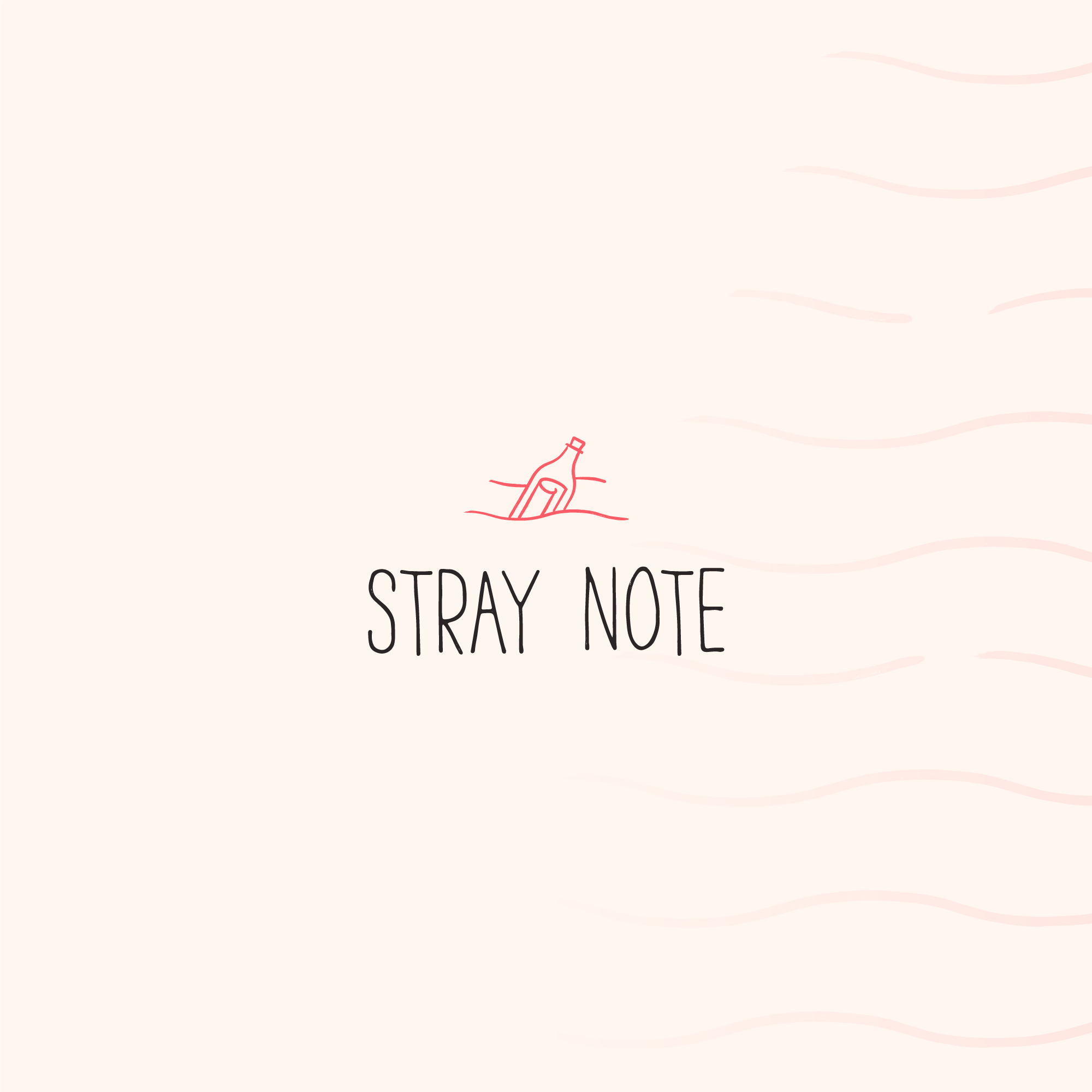 Stray Note stacked logo: a hand-drawn message in a bottle above the hand-lettered wordmark, on off-white with faint waves